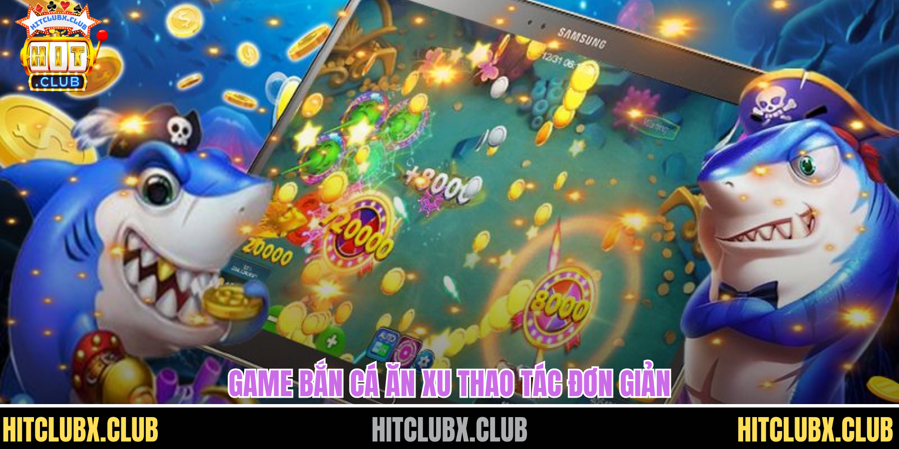 Game bắn cá ăn xu thao tác đơn giản