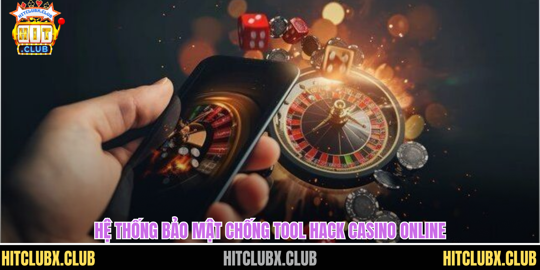 Hệ thống bảo mật chống tool hack casino online