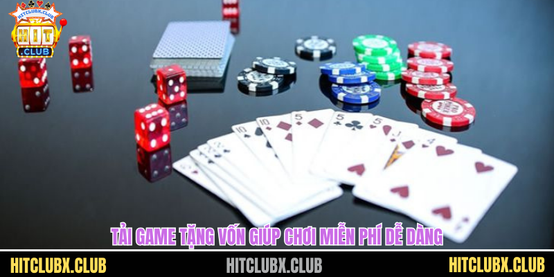 Tải Game Bài Đổi Thưởng Tặng Vốn HITCLUB - Chơi Là Có Lãi Ngay Từ Giây Đầu